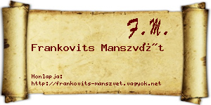Frankovits Manszvét névjegykártya